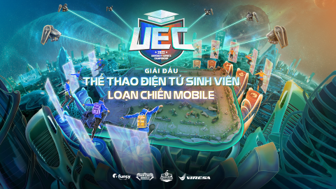 Giải đấu UEC 2022 - Loạn Chiến Mobile